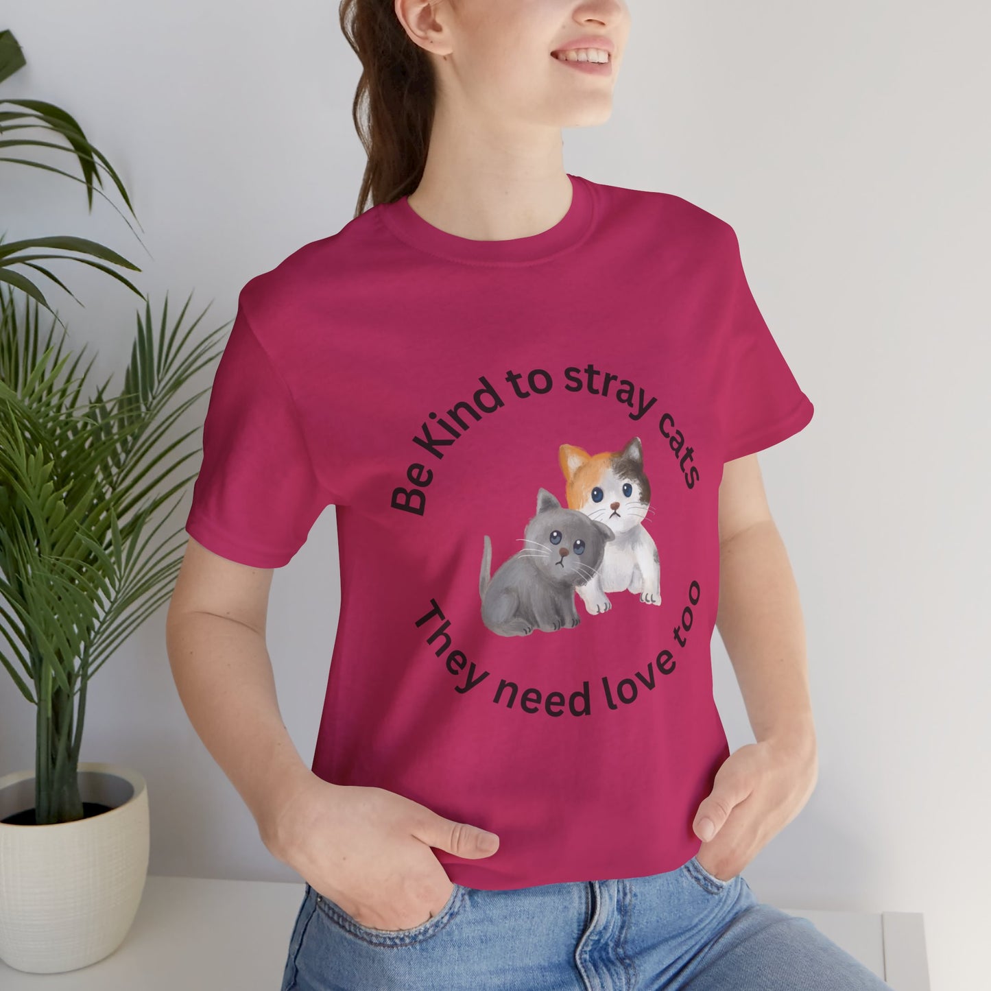 Unisex crew neck T-shirt with Be kind to stray cats print