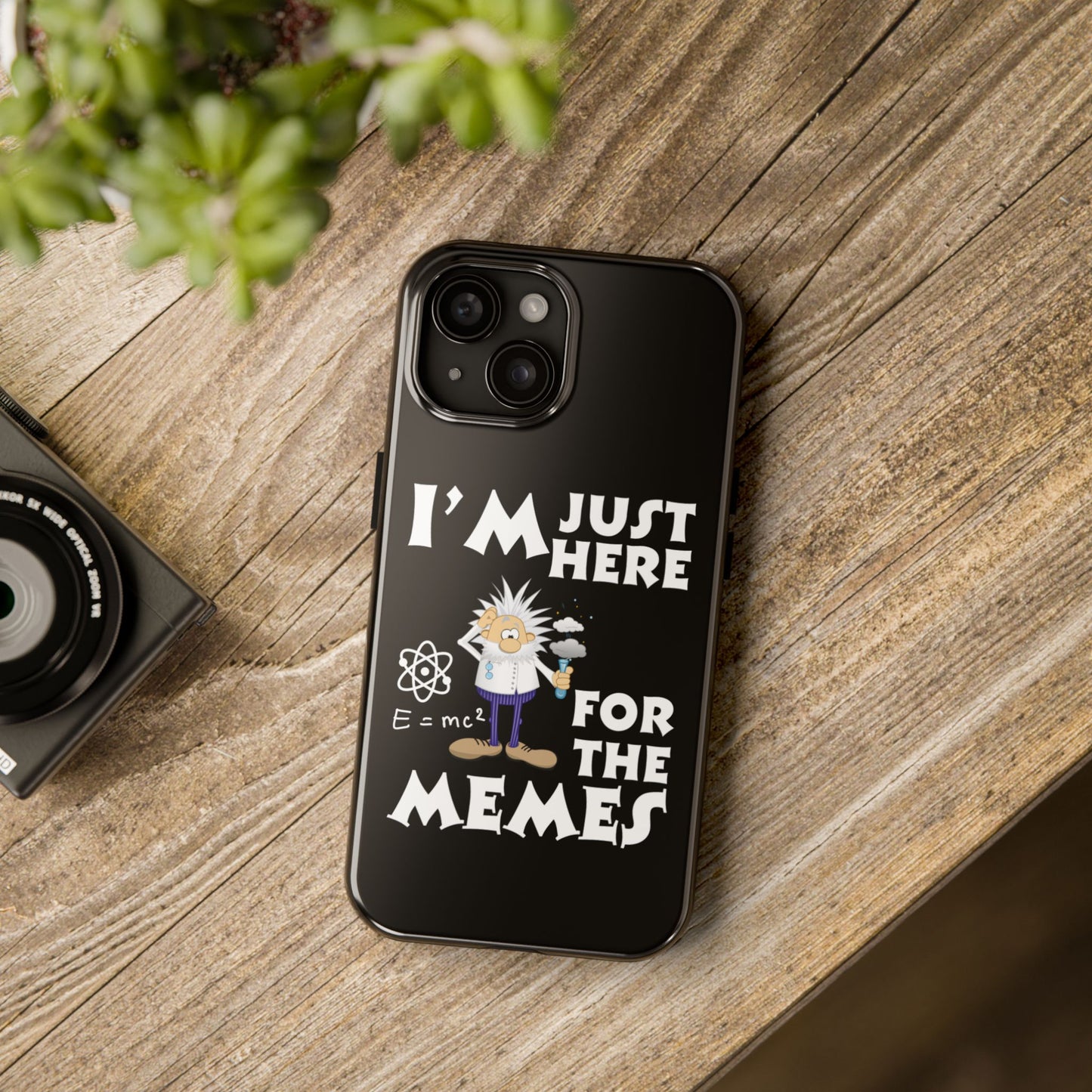 I'm Just Here for the Memes Printed Phone Case in Black - Impact-Resistant & Wireless Charging Support