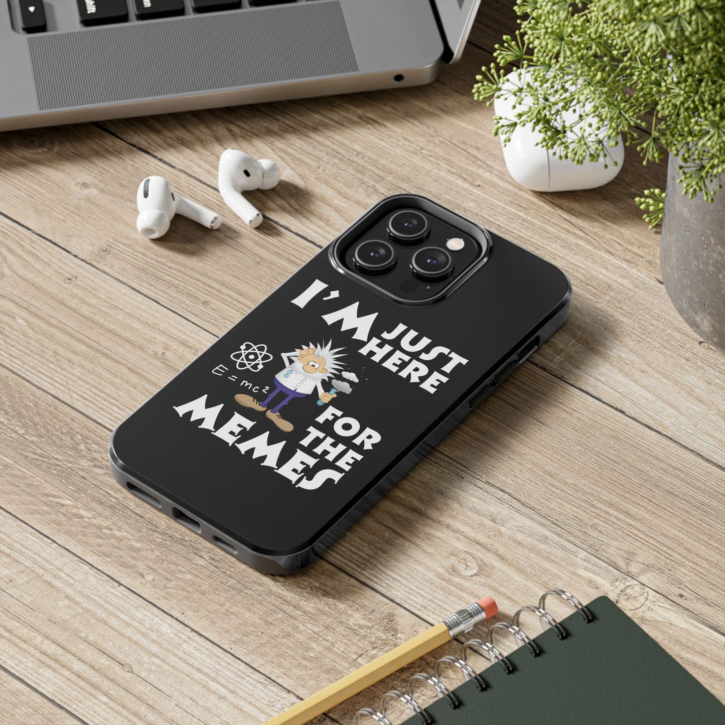 I'm Just Here for the Memes Printed Phone Case in Black - Impact-Resistant & Wireless Charging Support