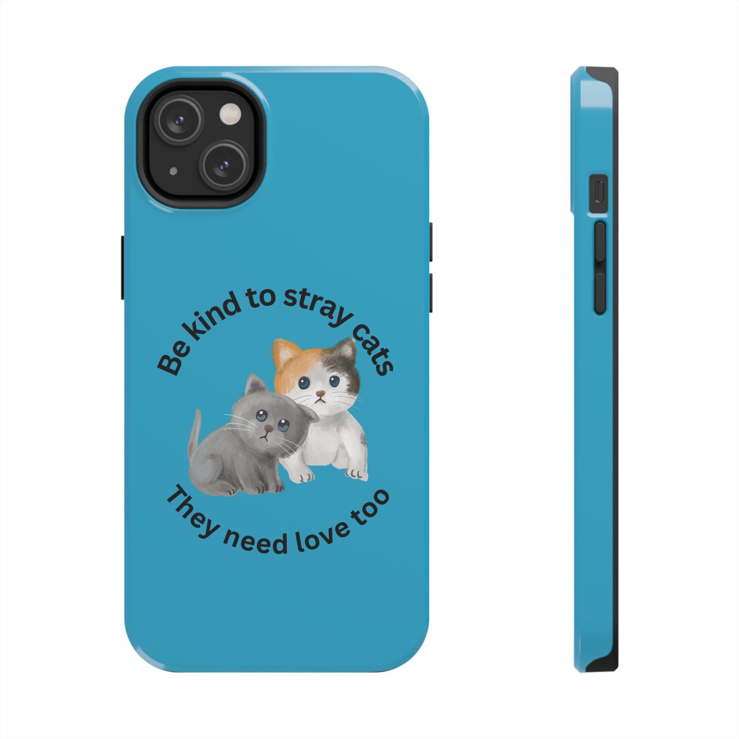 Blue Be Kind to Stray Cats Printed Phone Case - Impact-Resistant TPU & Polycarbonate