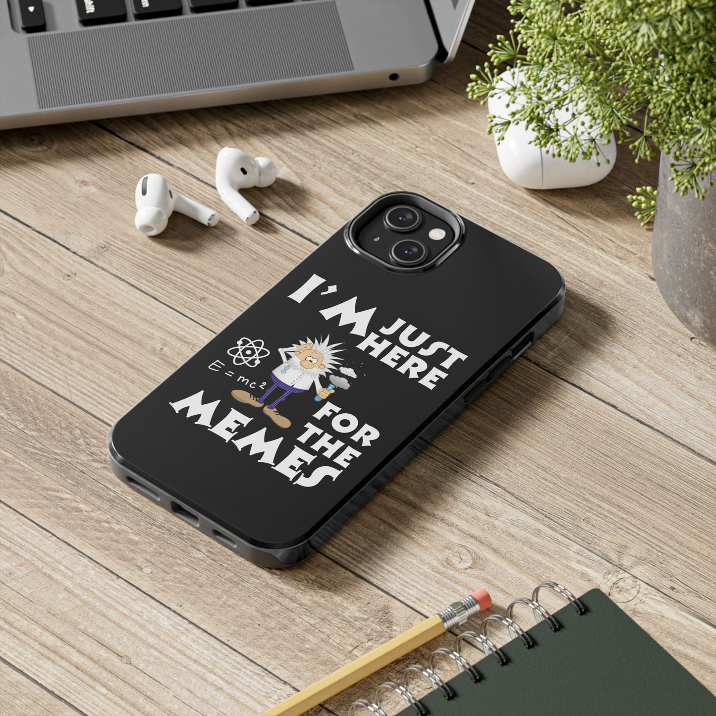 I'm Just Here for the Memes Printed Phone Case in Black - Impact-Resistant & Wireless Charging Support