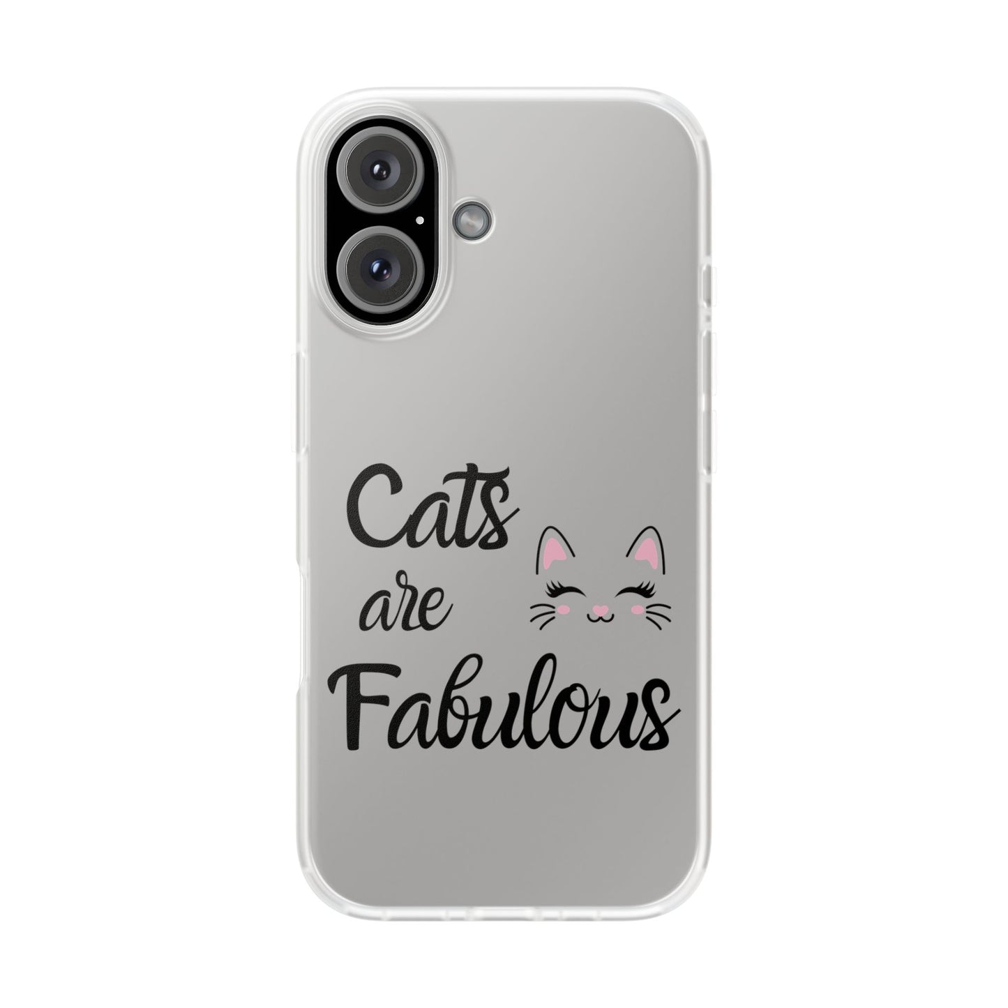 Flexi Phone Case with Cats are Fabulous print