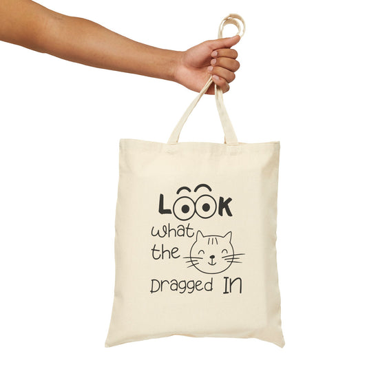 Look What the Cat Dragged In Cotton Canvas Tote Bag – Durable & Stylish