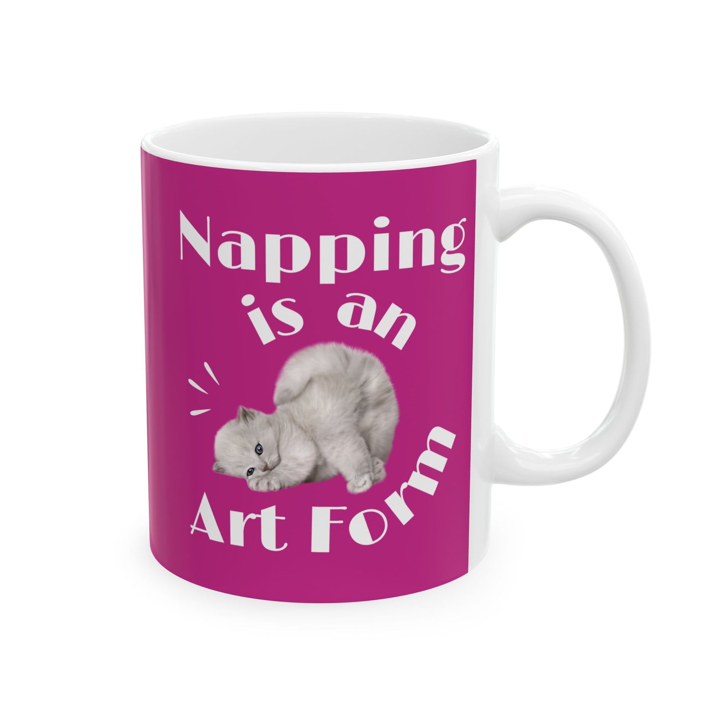 11oz Napping is an Art Form Coffee Mug in Pink - Stylish Glossy Ceramic Mug