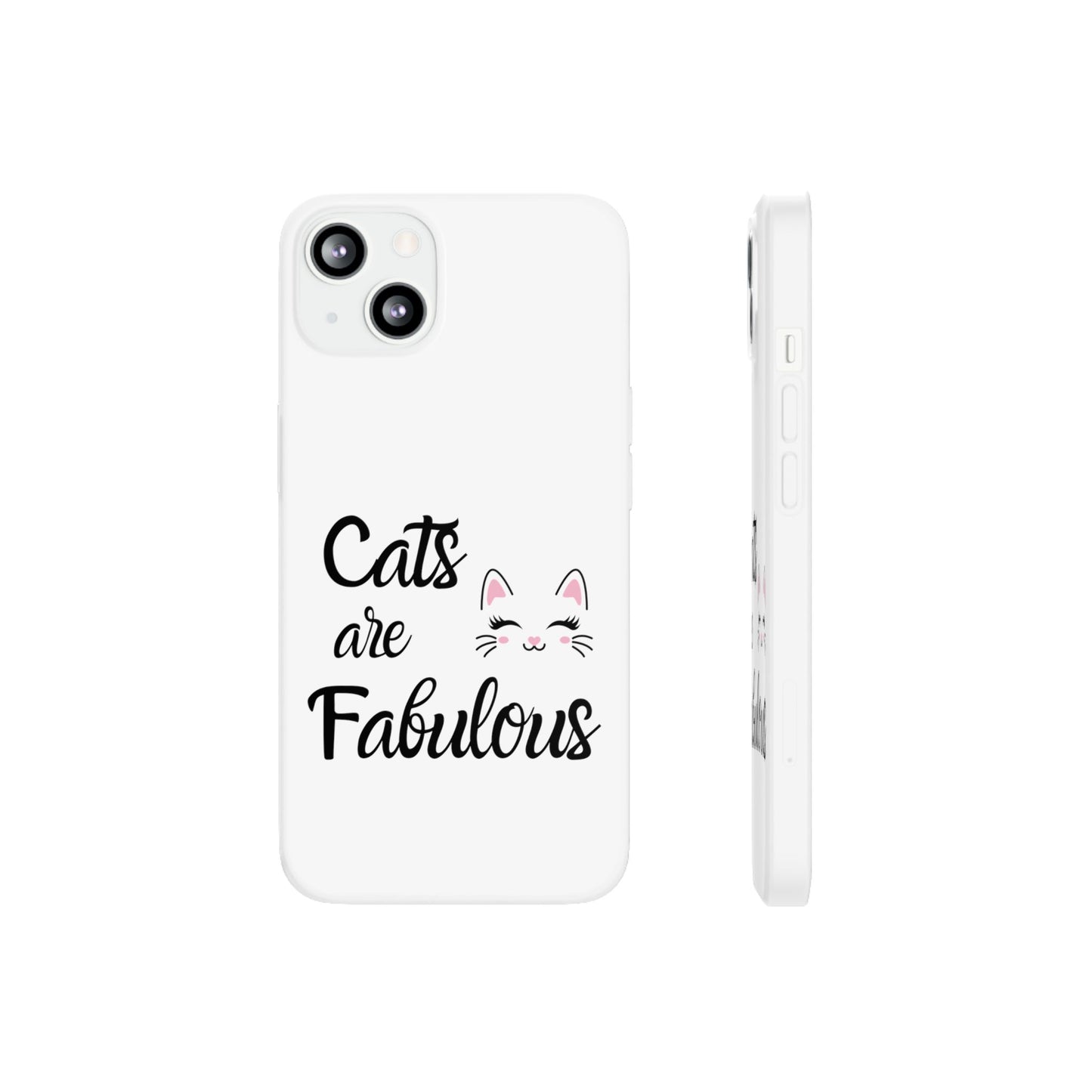 Flexi Phone Case with Cats are Fabulous print