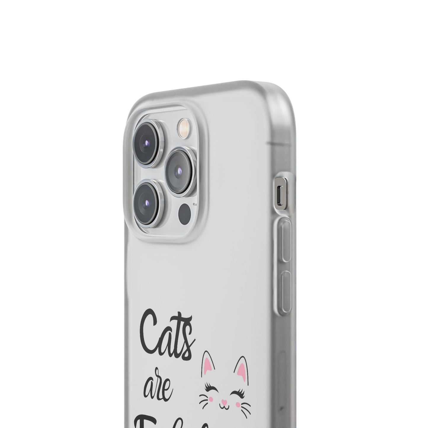 Flexi Phone Case with Cats are Fabulous print