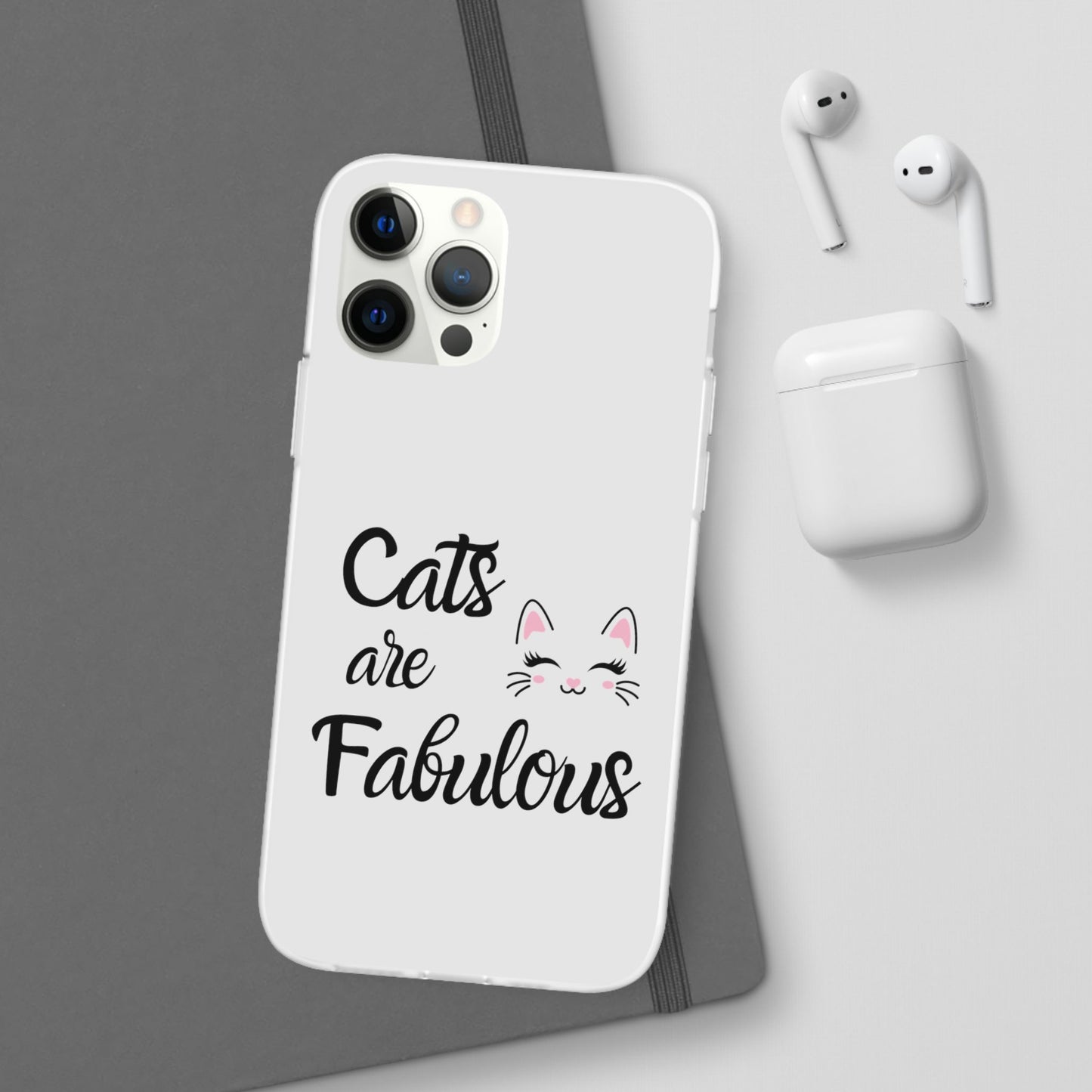 Flexi Phone Case with Cats are Fabulous print