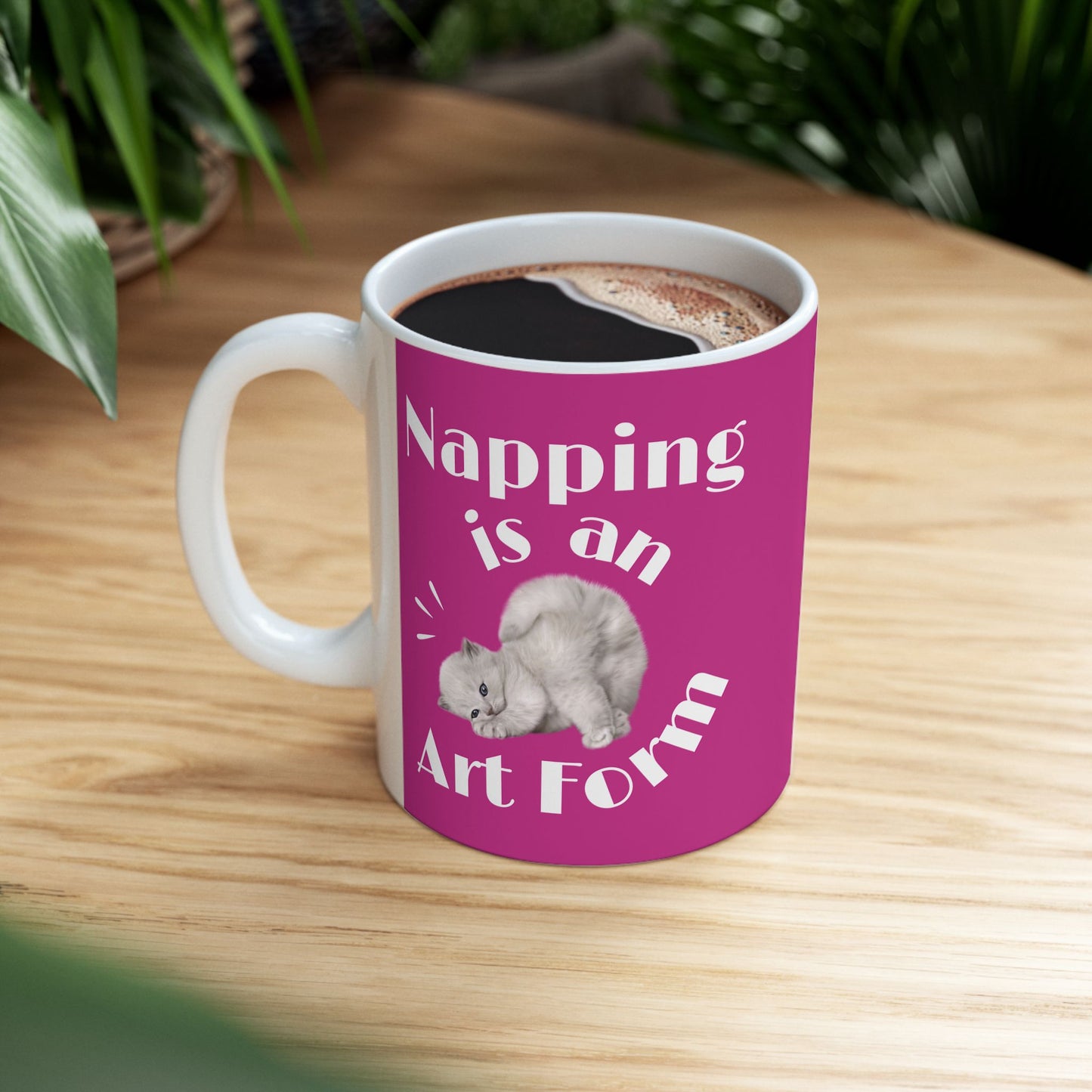 11oz Napping is an Art Form Coffee Mug in Pink - Stylish Glossy Ceramic Mug