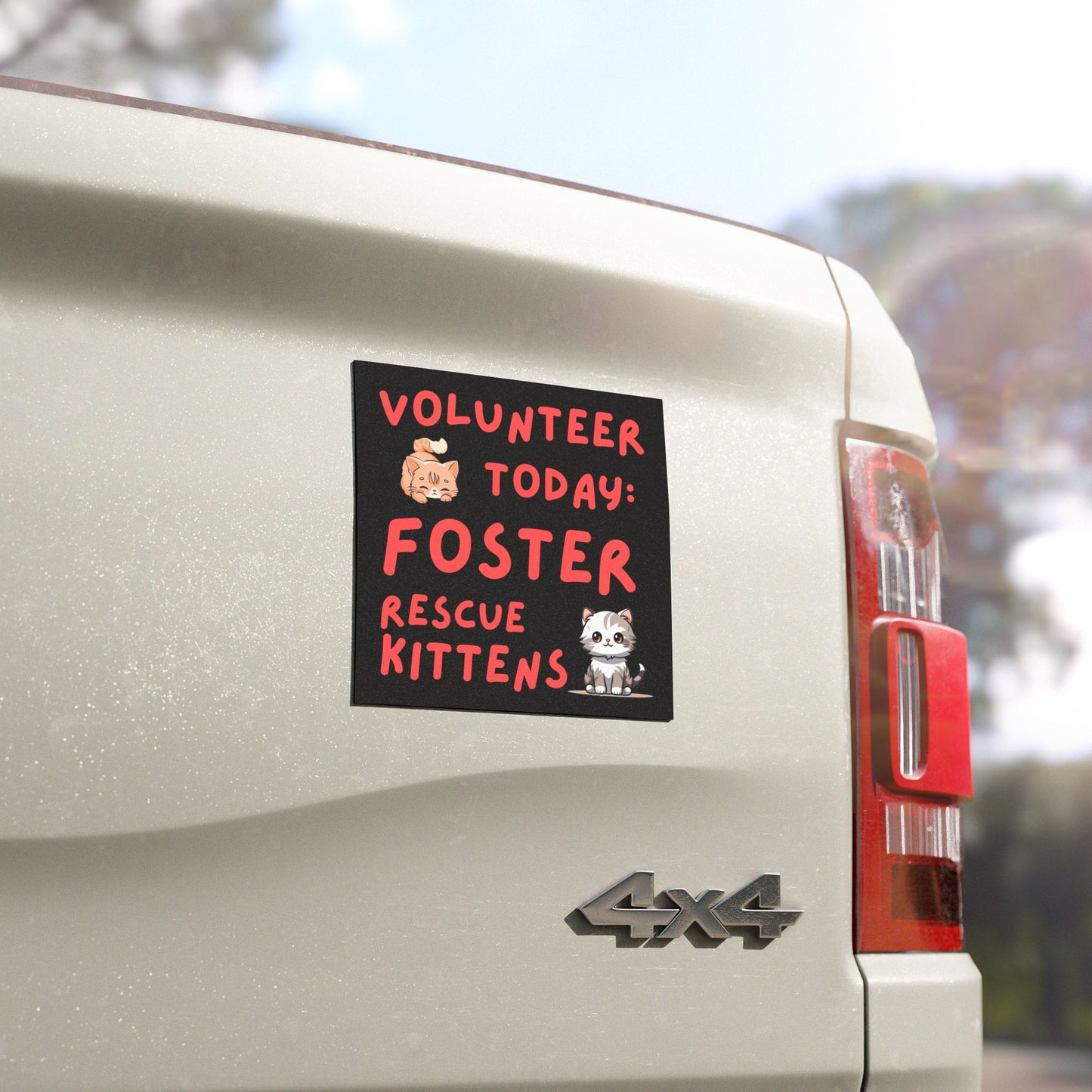 Volunteer Today: Foster Rescue Kittens - 5"x5" Custom Car Magnet