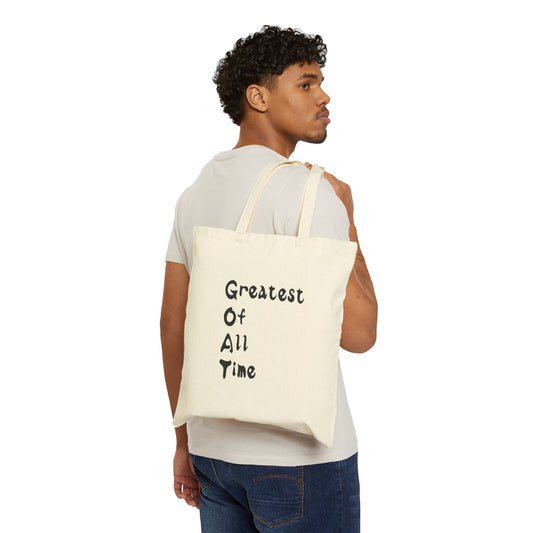 Greatest of All Time Cotton Canvas Tote Bag - Stylish & Durable