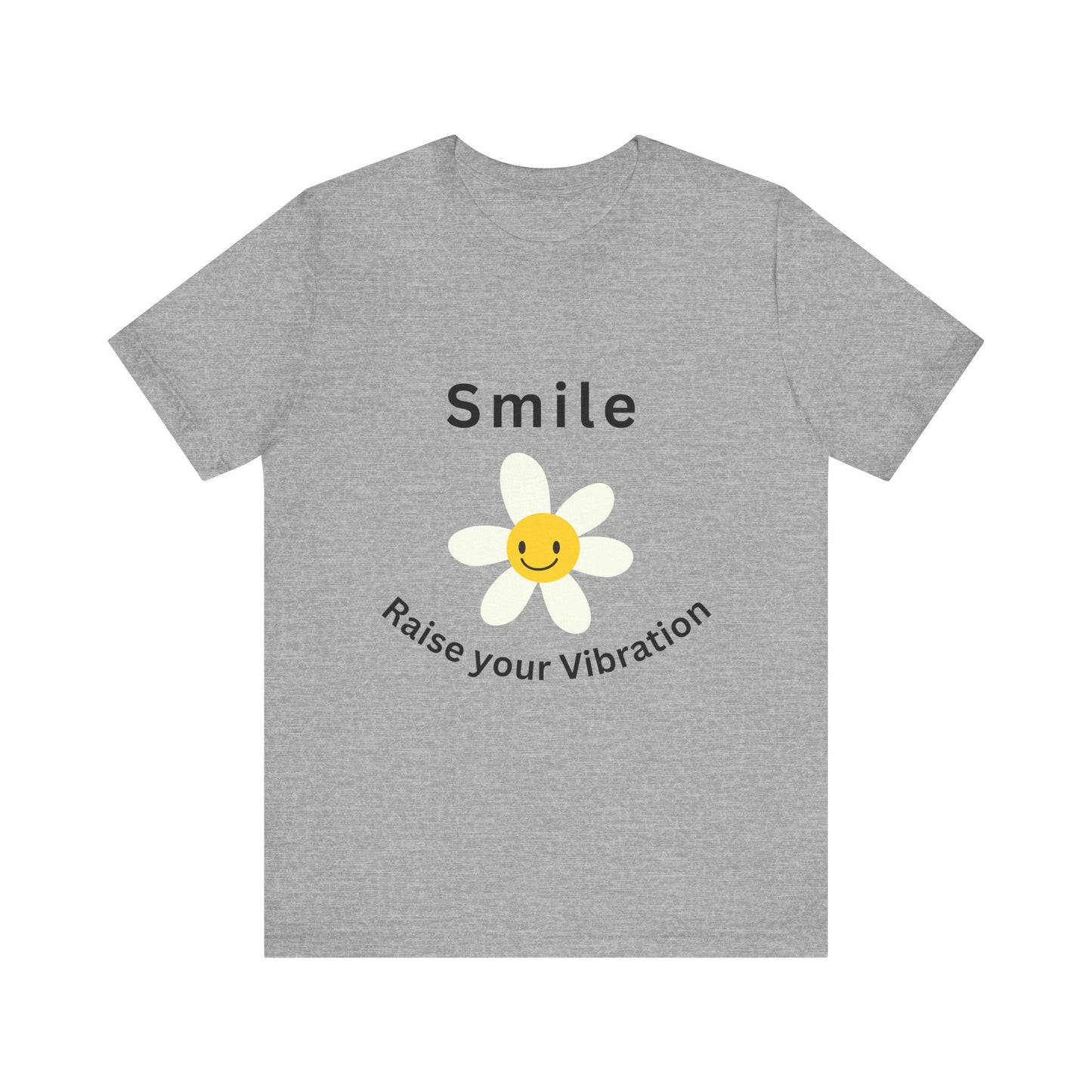 Unisex Crew Neck T-Shirt with Smile, Raise Your Vibration Print - Soft Cotton & Quality Bella-Canvas Design