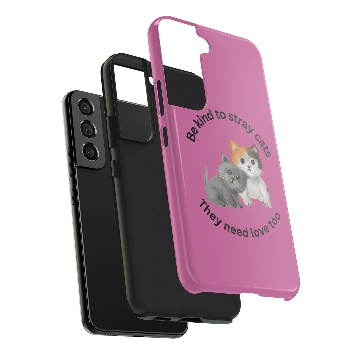 Pink Be Kind to Stray Cats Printed Phone Case