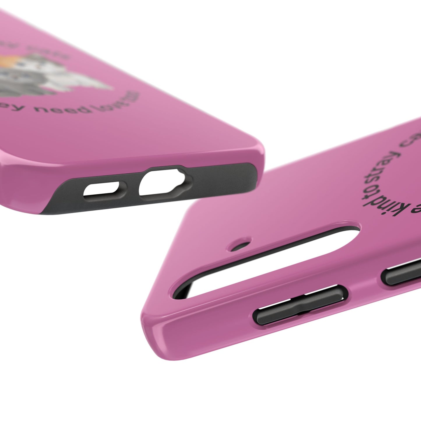 Pink Be Kind to Stray Cats Printed Phone Case