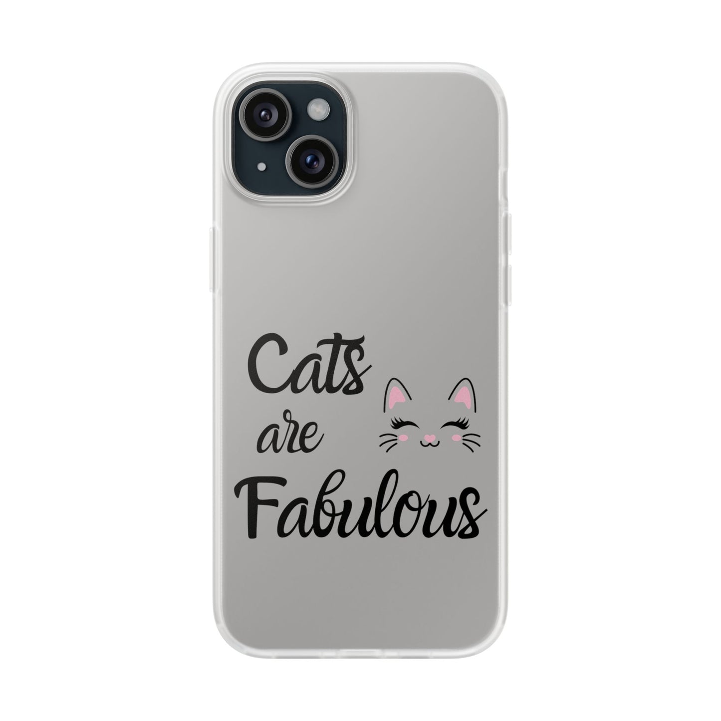 Flexi Phone Case with Cats are Fabulous print