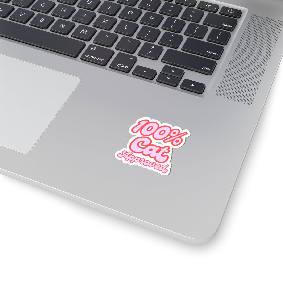 100% Cat Approved Kiss-Cut Sticker