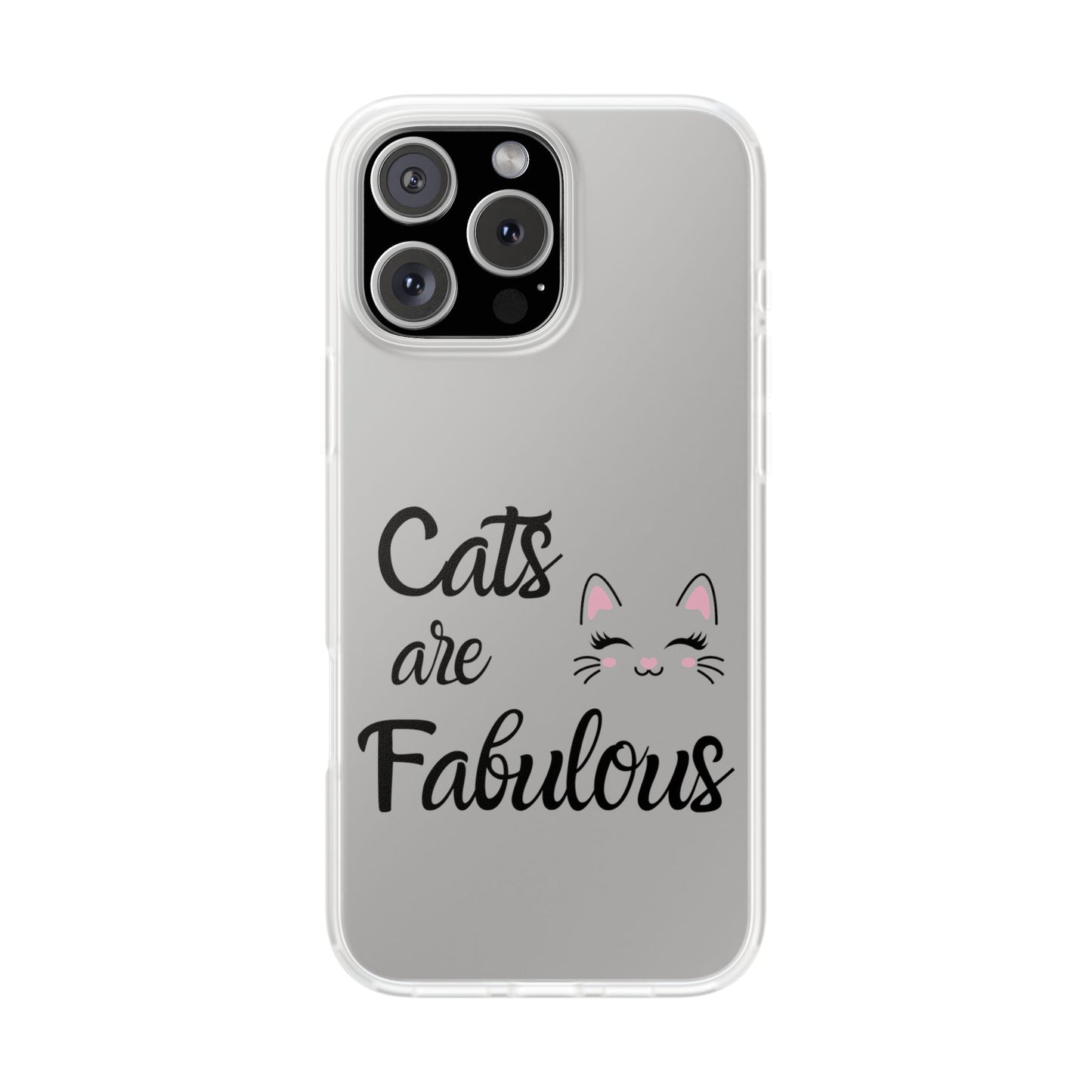 Flexi Phone Case with Cats are Fabulous print