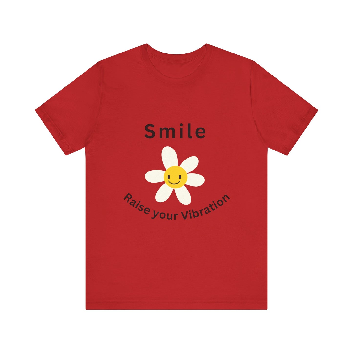 Unisex Crew Neck T-Shirt with Smile, Raise Your Vibration Print - Soft Cotton & Quality Bella-Canvas Design