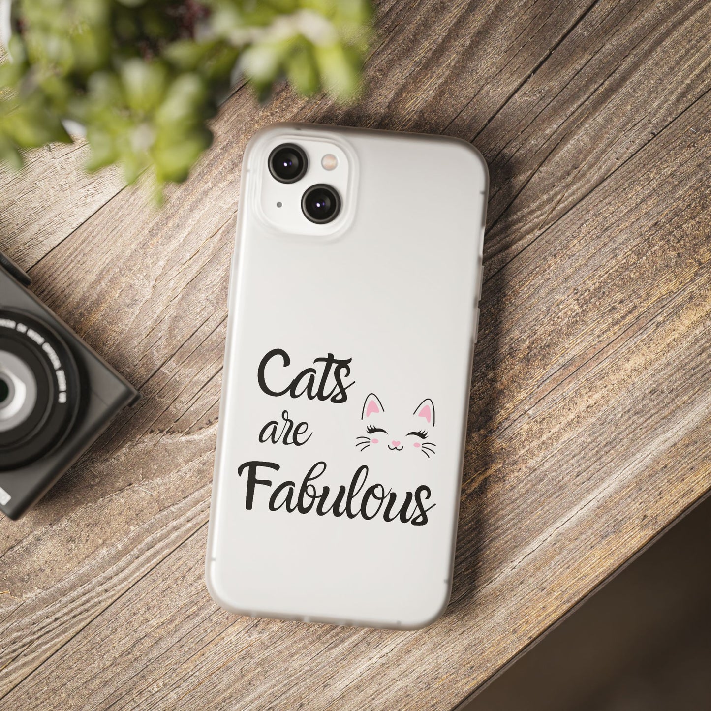 Flexi Phone Case with Cats are Fabulous print