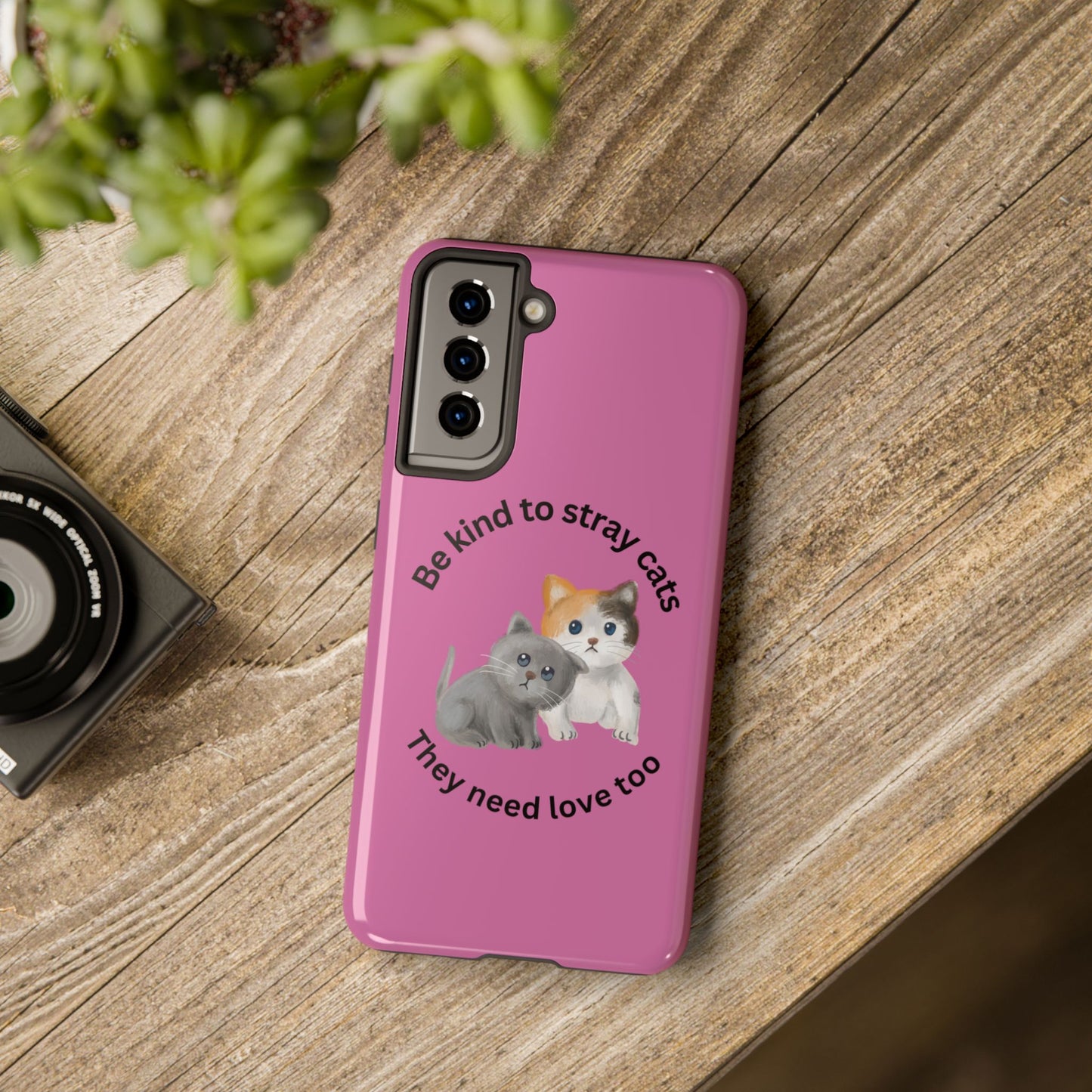 Pink Be Kind to Stray Cats Printed Phone Case