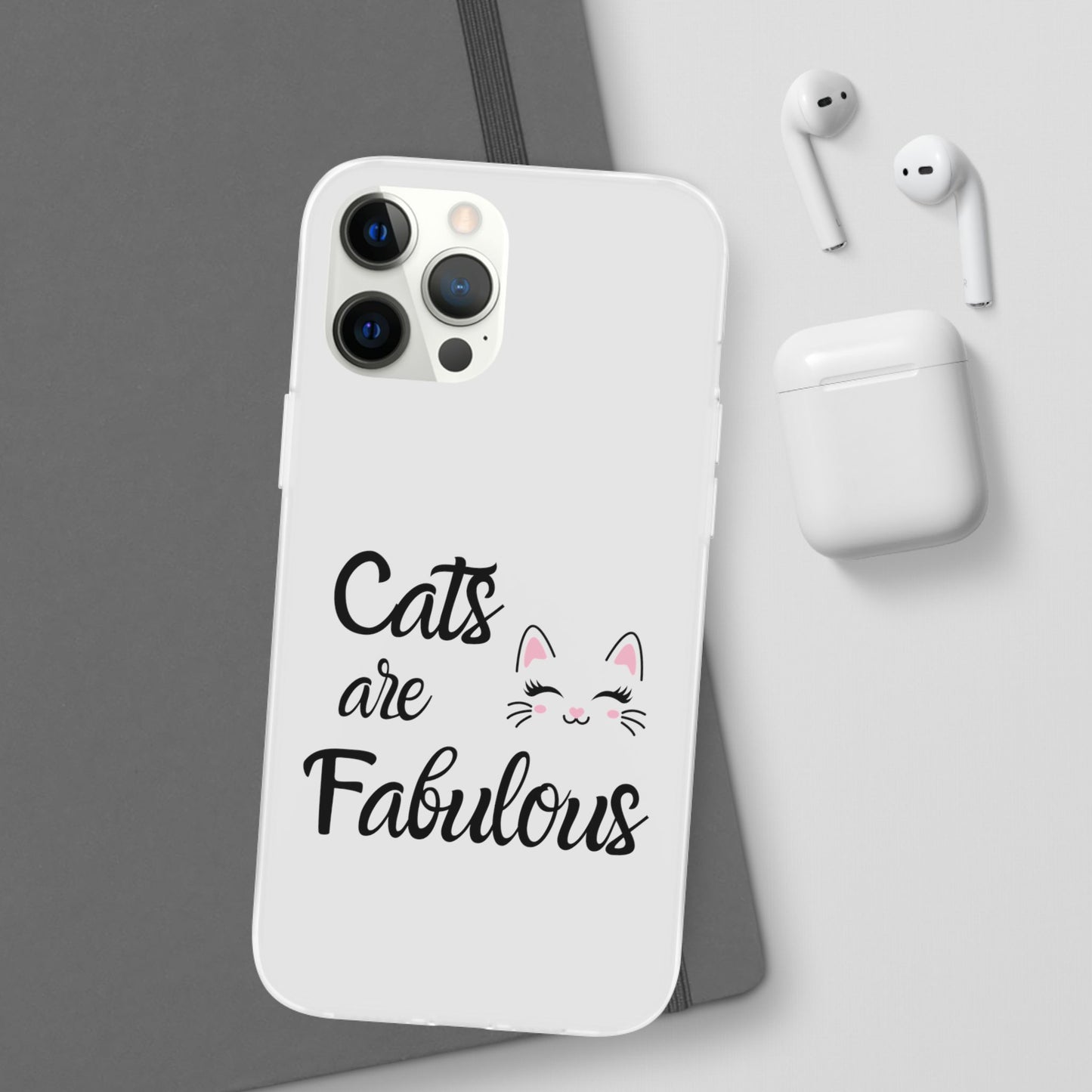 Flexi Phone Case with Cats are Fabulous print