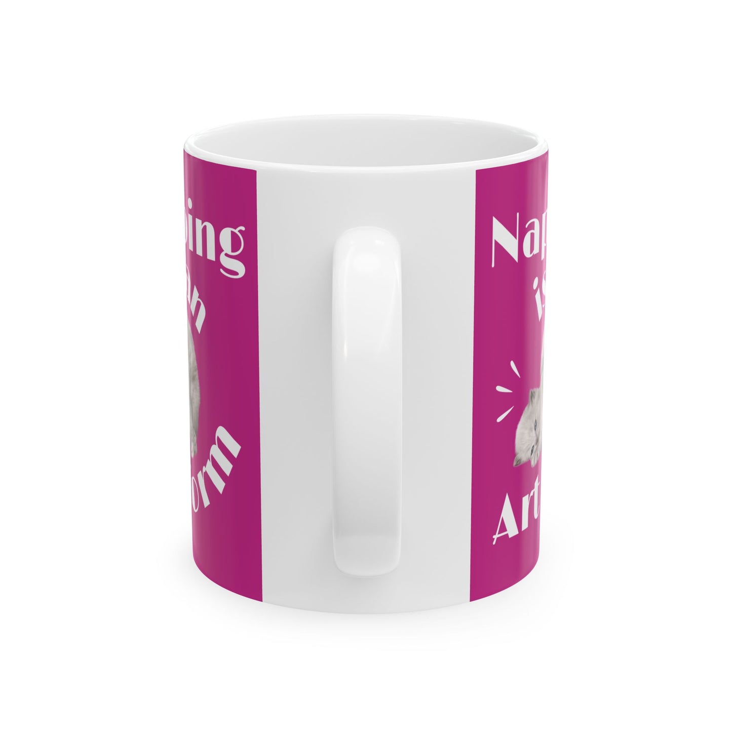 11oz Napping is an Art Form Coffee Mug in Pink - Stylish Glossy Ceramic Mug