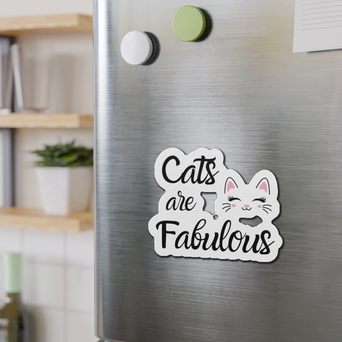 Die-Cut Printed Magnet - Cats are Fabulous