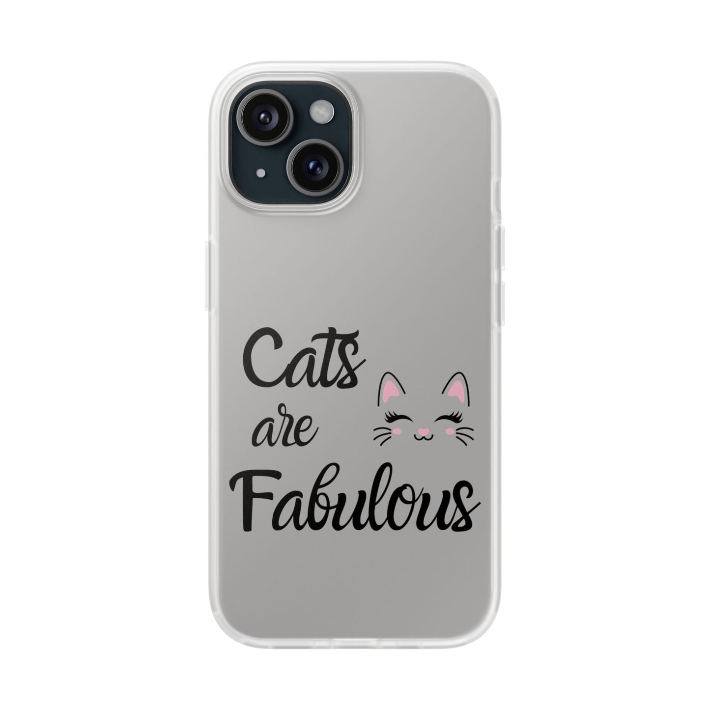 Flexi Phone Case with Cats are Fabulous print