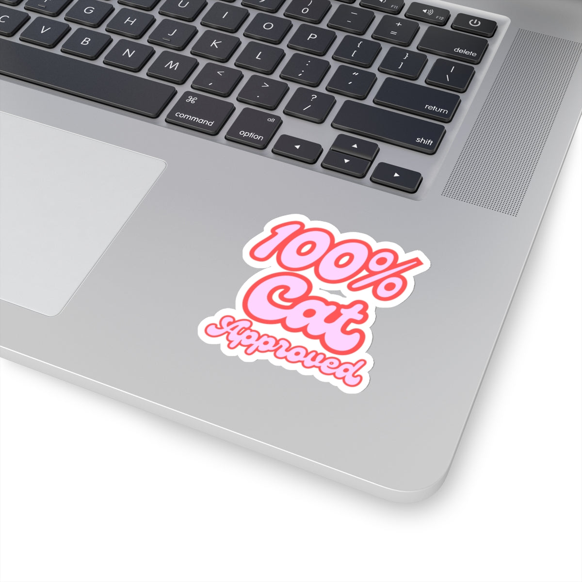 100% Cat Approved Kiss-Cut Sticker