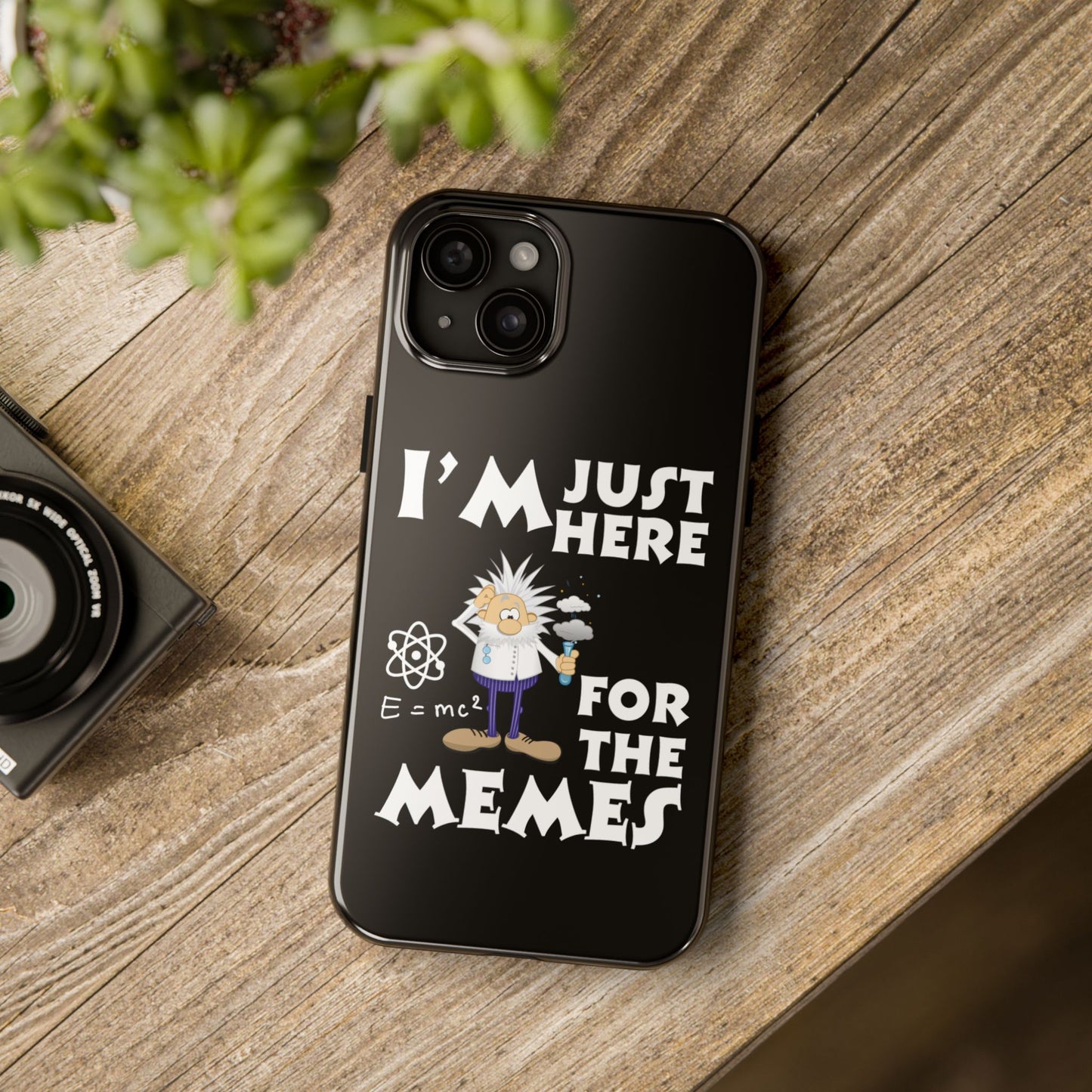 I'm Just Here for the Memes Printed Phone Case in Black - Impact-Resistant & Wireless Charging Support