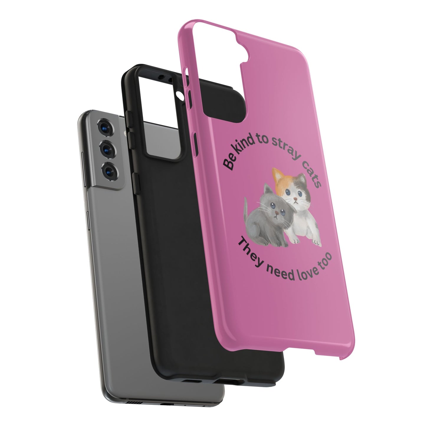 Pink Be Kind to Stray Cats Printed Phone Case