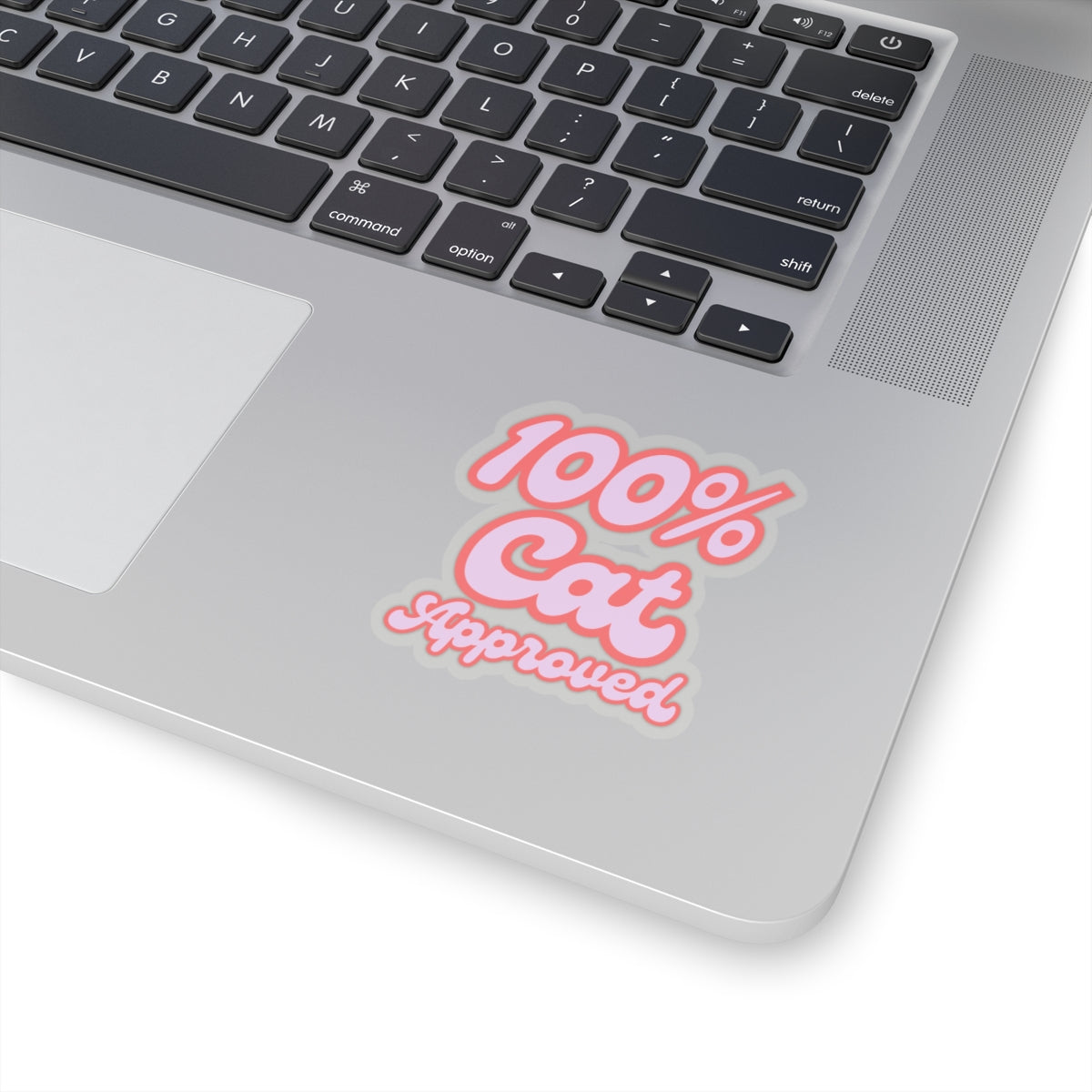 100% Cat Approved Kiss-Cut Sticker