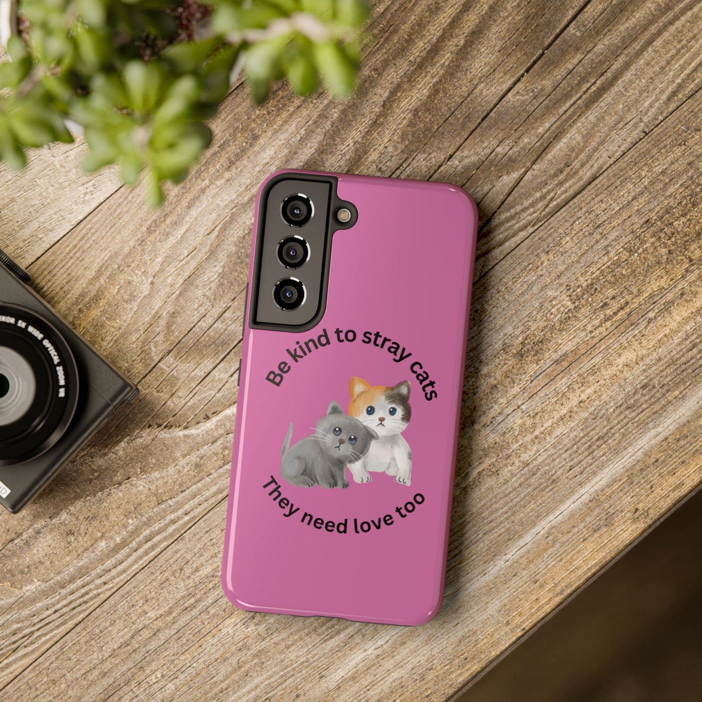 Pink Be Kind to Stray Cats Printed Phone Case